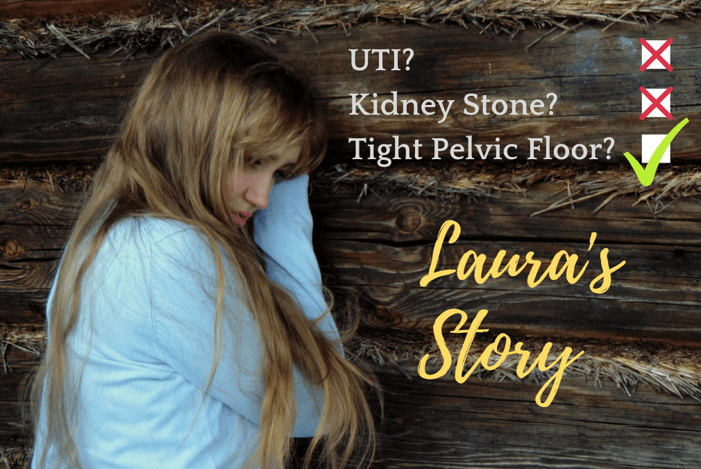 A TIGHT PELVIC FLOOR – Laura’s Story (INTERVIEW)